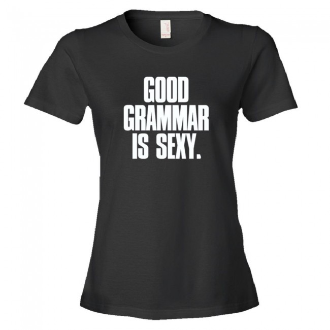 Womens Good Grammar Is Sexy Tee Shirt 